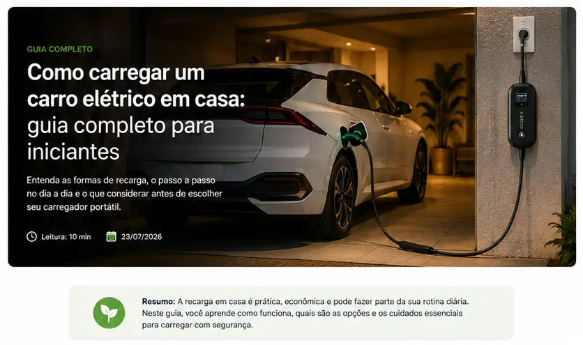 Como carregar um carro elétrico em casa: guia completo para iniciantes