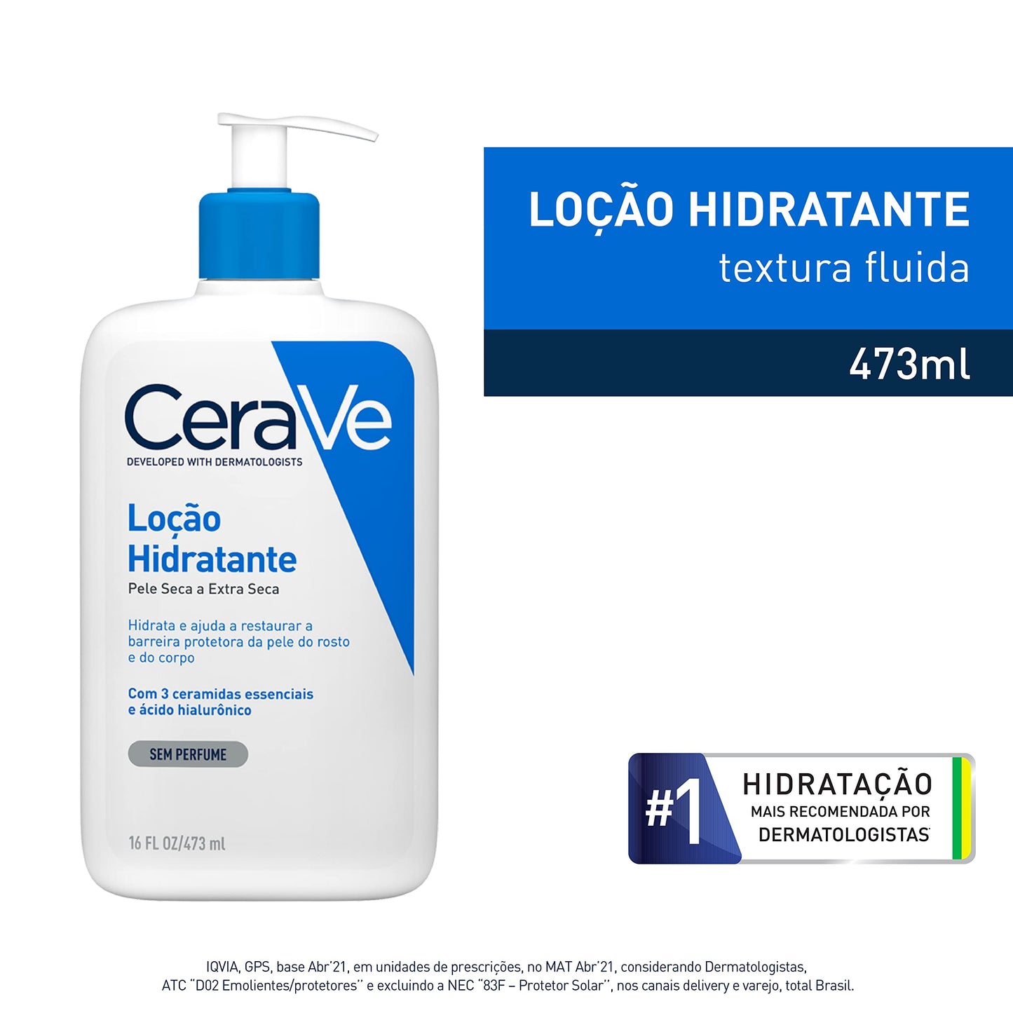 CeraVe Loção Hidratante Corporal com 3 Ceramidas e Ácido Hialurônico, Hidratação 24h, Textura Fluida para Pele Seca a Extra Seca, Sem Perfume, Rápida Absorção, 473ml